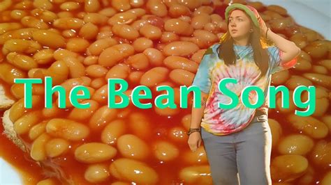 Beans beans song